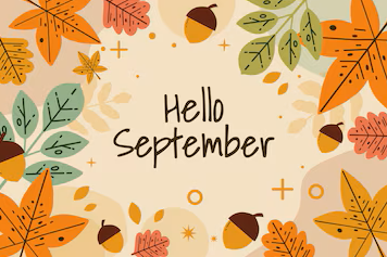 A cartoon image with a beige background and a border of colorful fall leaves and acorns. In the center, the text "Hello September" is written in a handwritten style font.